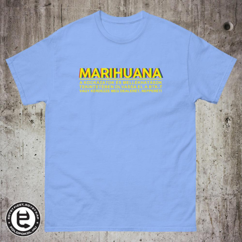 Marihuana kockázatok - férfi póló