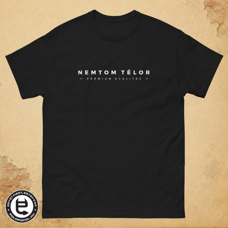 Nemtom Télor - férfi póló